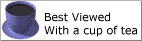 Best viewed with...